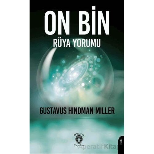 On Bin Rüya Yorumu - Gustavus Hindman Miller - Dorlion Yayınları