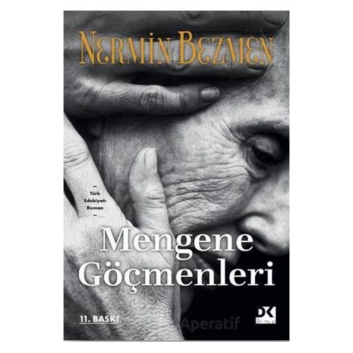 Mengene Göçmenleri - Nermin Bezmen - Doğan Kitap