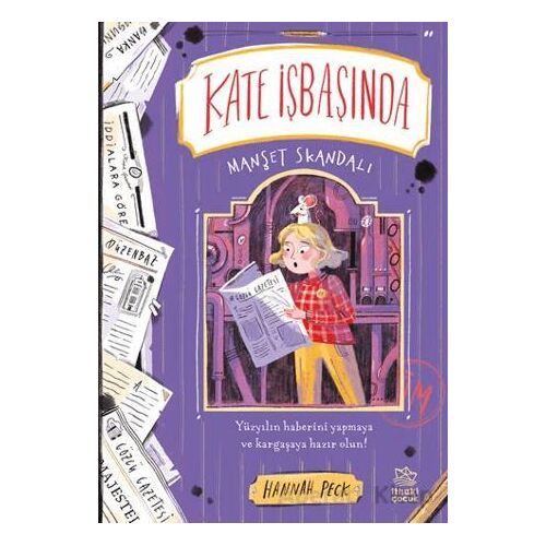Kate İşbaşında - 3 Manşet Skandalı - Hannah Peck - İthaki Çocuk Yayınları