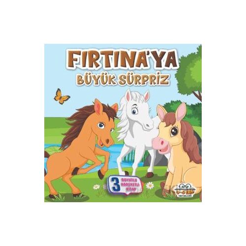 Fırtına’ya Büyük Sürpriz - Benim Canım Çiftliğim - Kolektif - 0-6 Yaş Yayınları