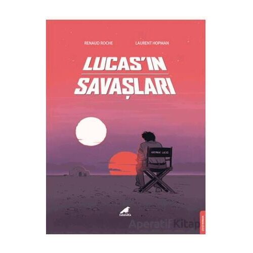 Lucas’ın Savaşları - Renaud Roche - Kara Karga Yayınları