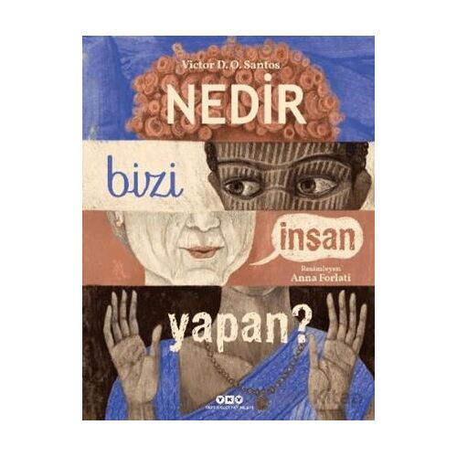 Nedir Bizi İnsan Yapan? - Victor D. O. Santos - Yapı Kredi Yayınları