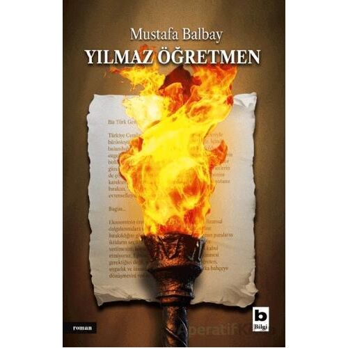 Yılmaz Öğretmen - Mustafa Balbay - Bilgi Yayınevi