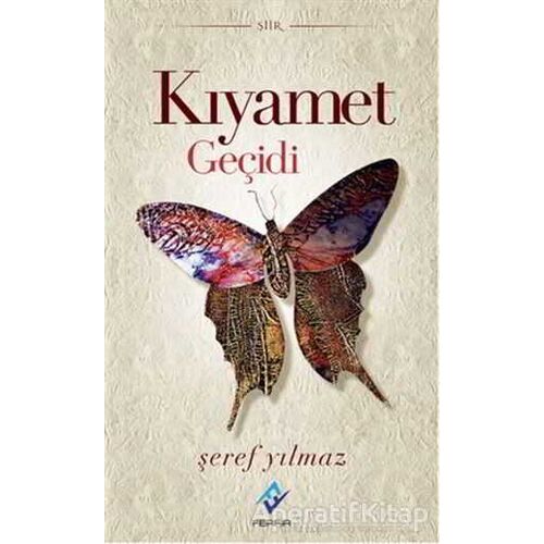 Kıyamet Geçidi - Şeref Yılmaz - Ferfir Yayıncılık