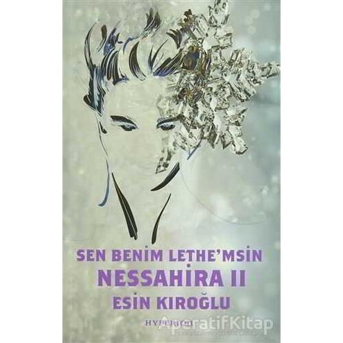 Nessahira 2 - Sen Benim Lethemsin - Esin Kıroğlu - Hyperion Kitap