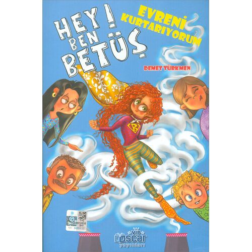 Hey! Ben Betüş Evreni Kurtarıyorum - Demet Türkmen - Oscar Yayınları