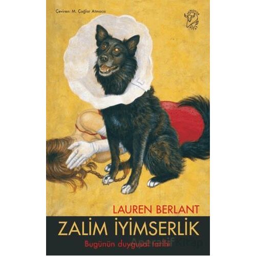 Zalim İyimserlik - Lauren Berlant - Minotor Kitap