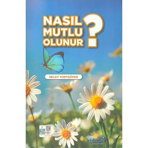 Nasıl Mutlu Olunur? - Selay Yurtgüven - Oscar Yayınları