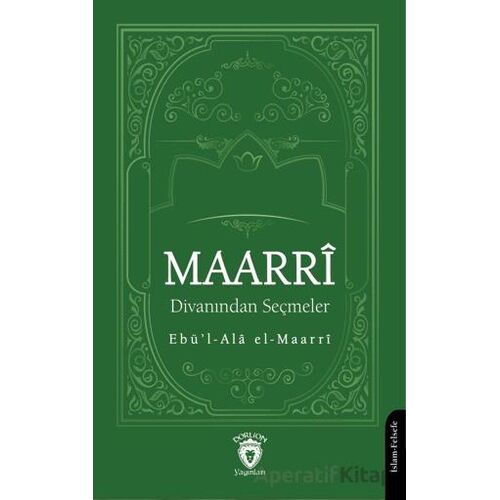 Maarri Divanından Seçmeler - Ebü’l-Ala el-Maarri - Dorlion Yayınları