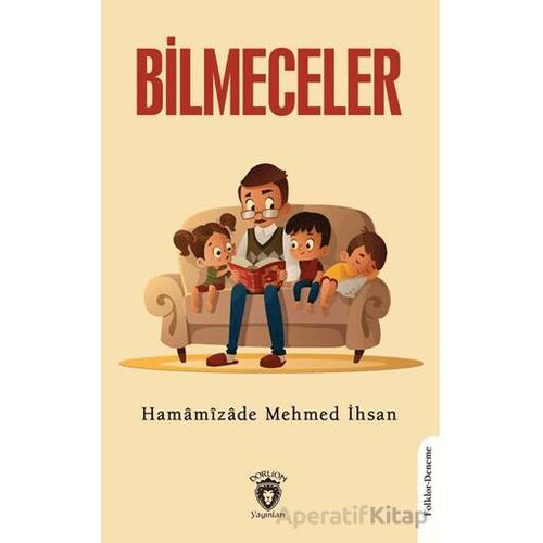 Bilmeceler 1930 - Hamamizade Mehmed İhsan - Dorlion Yayınları