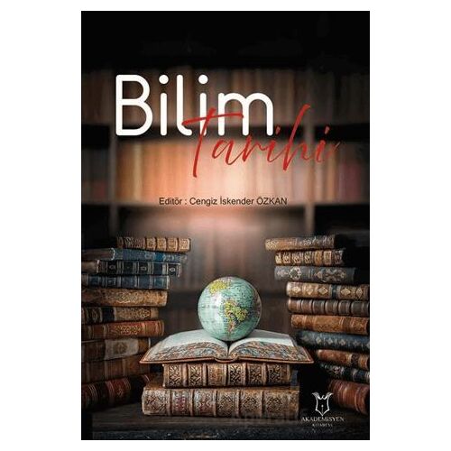 Bilim Tarihi - Cengiz İskender Özkan - Akademisyen Kitabevi