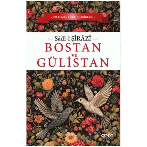 Bostan ve Gülistan - Sadii Şirazi - Gece Kitaplığı
