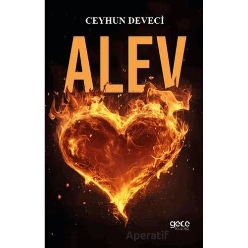 Alev - Ceyhun Deveci - Gece Kitaplığı