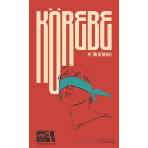 Körebe - Metin Özdemir - Ötüken Neşriyat