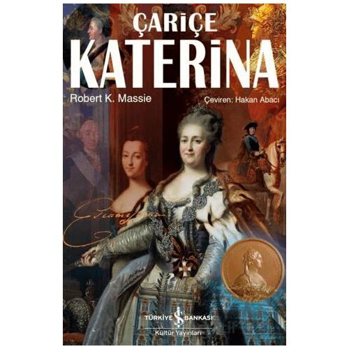 Çariçe Katerina - Robert K. Massie - İş Bankası Kültür Yayınları