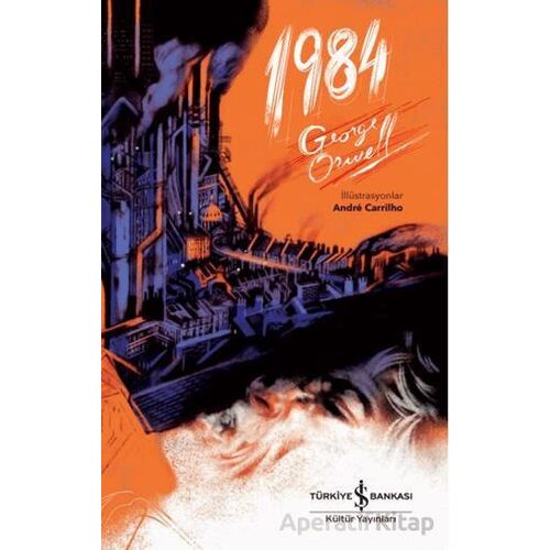 1984 (İllüstrasyonlu) - George Orwell - İş Bankası Kültür Yayınları