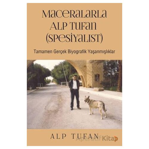 Maceralarla Alp Tufan (Spesiyalist) - Alp Tufan - Cinius Yayınları