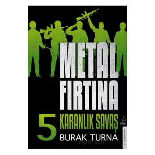 Metal Fırtına 5 - Burak Turna - Destek Yayınları