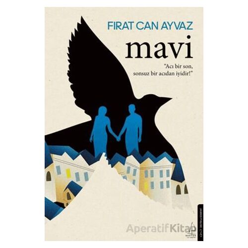 Mavi - Fırat Can Ayvaz - Destek Yayınları