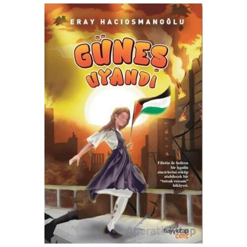 Güneş Uyandı - Eray Hacıosmanoğlu - Hayykitap