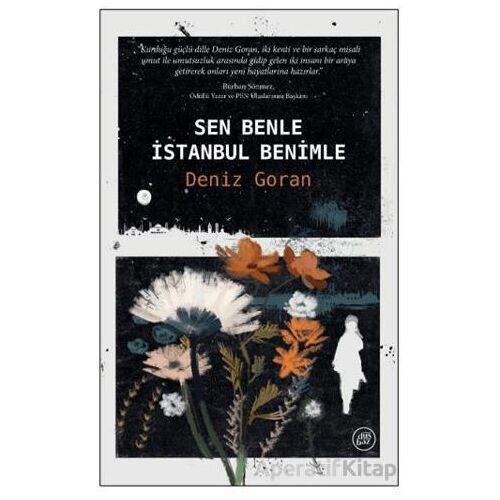 Sen Benle İstanbul Benimle - Deniz Goran - Düşbaz Kitaplar