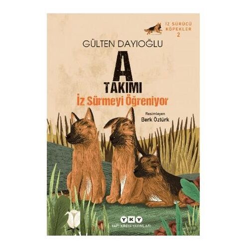 A Takımı İz Sürücü Köpekler 2 - A Takımı İz Sürmeyi Öğreniyor