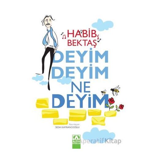 Deyim Deyim Ne Deyim - Habib Bektaş - Altın Kitaplar