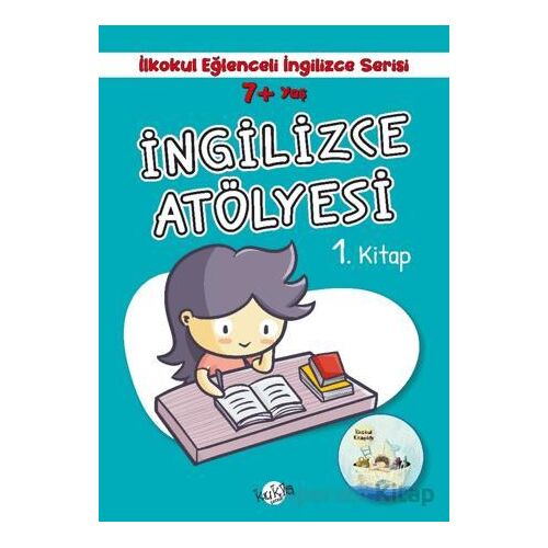 7+ Yaş İlkokul Eğlenceli İngilizce - İngilizce Atölyesi 1. Kitap - Buçe Dayı - Kukla Yayınları