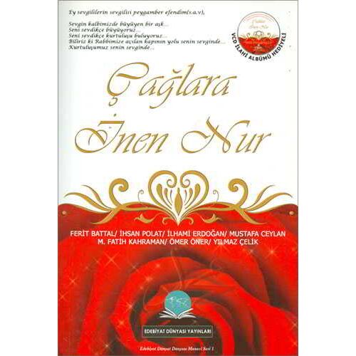 Çağlara İnen Nur - Edebiyat Dünyası Yayınları (CD YOK)