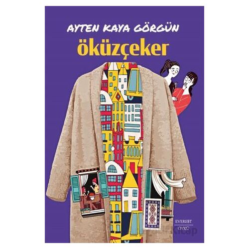 Öküzçeker - Ayten Kaya Görgün - Everest Yayınları