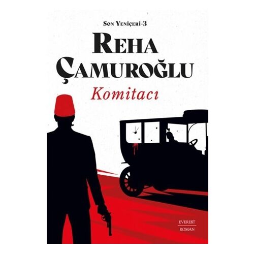 Komitacı - Reha Çamuroğlu - Everest Yayınları