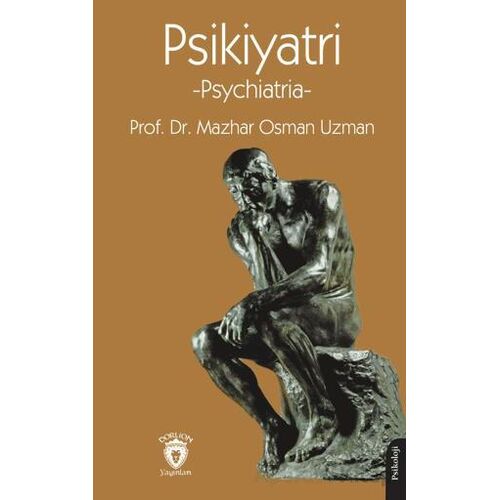 Psychiatria -Psikiyatri - Mazhar Osman Uzman - Dorlion Yayınları