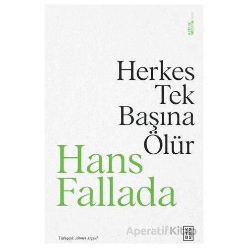Herkes Tek Başına Ölür - Hans Fallada - Ketebe Yayınları