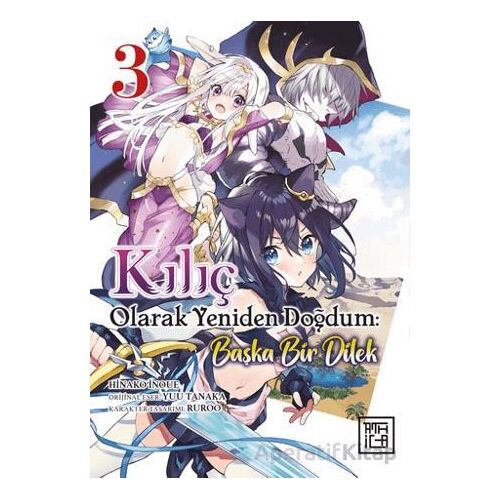 Kılıç Olarak Yeniden Doğdum 3 - Tanaka Yuu - Athica Yayınları