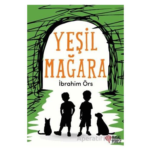 Yeşil Mağara - İbrahim Örs - Masalperest