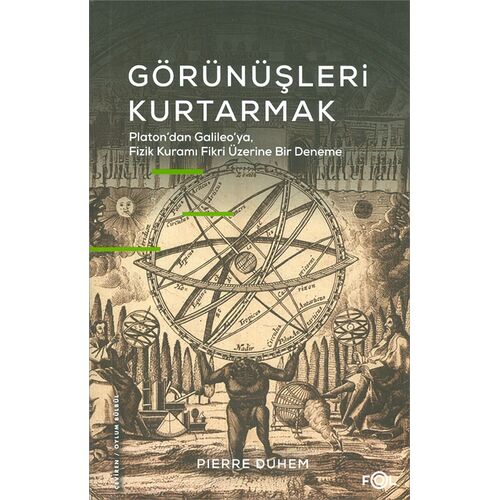 Görünüşleri Kurtarmak - Pierre Duhem - Fol Kitap