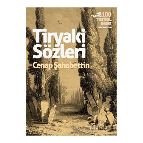 Tiryaki Sözler - Cenap Şahabettin - Renkli Bahçe Yayınları