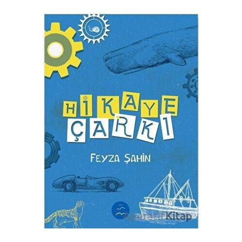 Hikaye Çarkı - Feyza Şahin - Multibem Yayınları