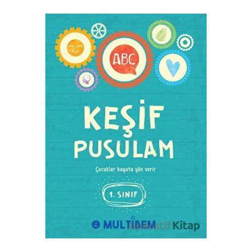 Keşif Pusulam 1. Sınıf - Kolektif - Multibem Yayınları