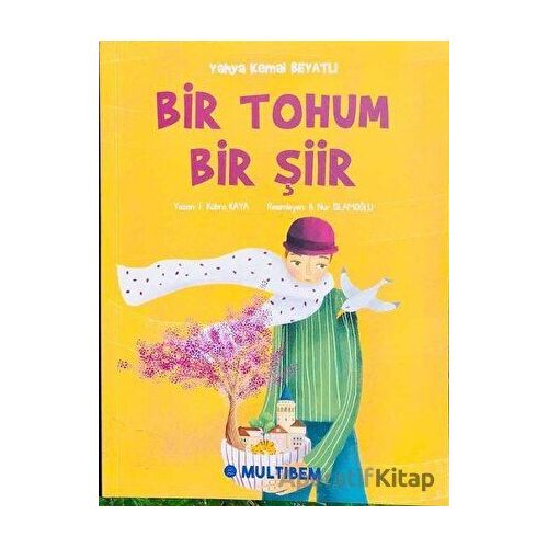 Bir Tohum Bir Şiir - F. Kübra Kaya - Multibem Yayınları