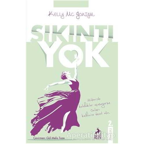Sıkıntı Yok - Kelly Mcgonigal - Ren Kitap