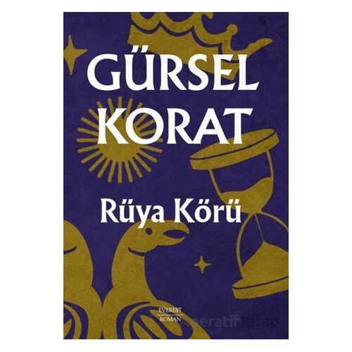 Rüya Körü - Gürsel Korat - Everest Yayınları