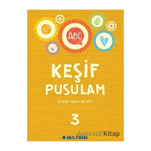 Keşif Pusulam 3 - Kolektif - Multibem Yayınları
