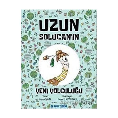 Uzun Solucanın Yeni Yolculuğu - Kolektif - Multibem Yayınları