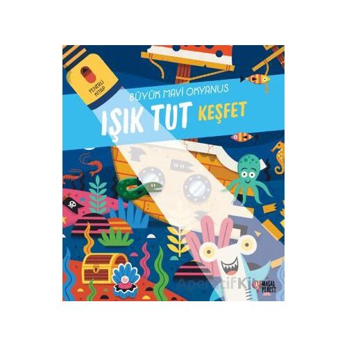 Işık Tut Keşfet Büyük Mavi Okyanus - Anonim - Masalperest