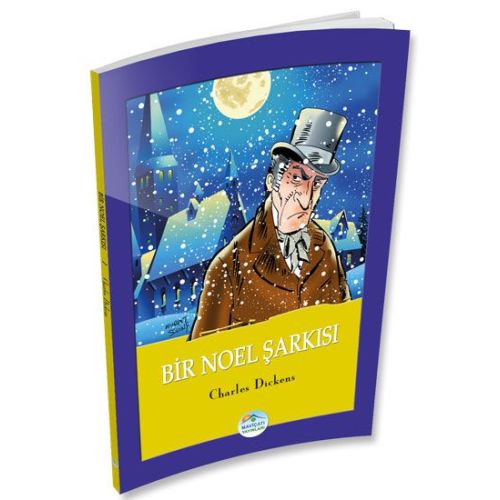 Bir Noel Şarkısı - Charles Dickens - Maviçatı Yayınları