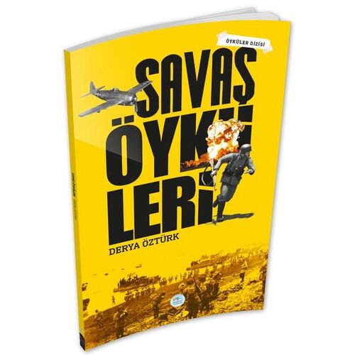 Savaş Öyküleri - Derya Öztürk - Maviçatı Yayınları