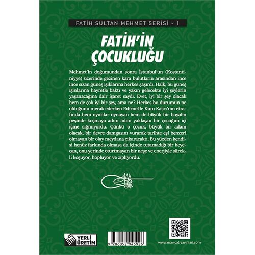 Fatih’in Çocukluğu - Fatih Sultan Mehmet Serisi - Maviçatı Yayınları