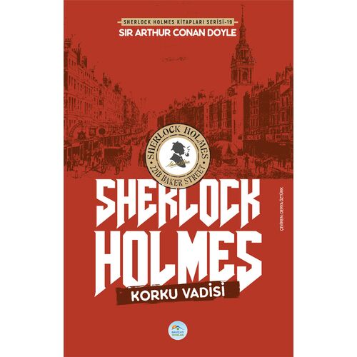 Korku Vadisi - Sherlock Holmes - Maviçatı Yayınları