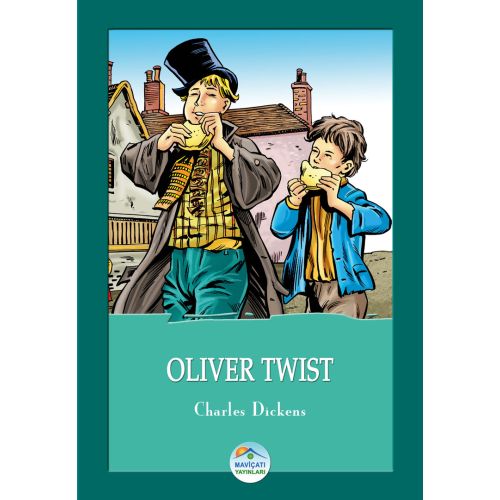 Oliver Twist - Charles Dickens - Maviçatı Yayınları